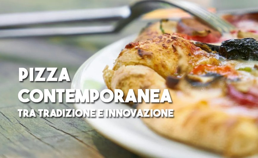 La Pizza Contemporanea: Innovazione, Gusto e tendenze La Pizza Contemporanea: Innovazione, Gusto e tendenze