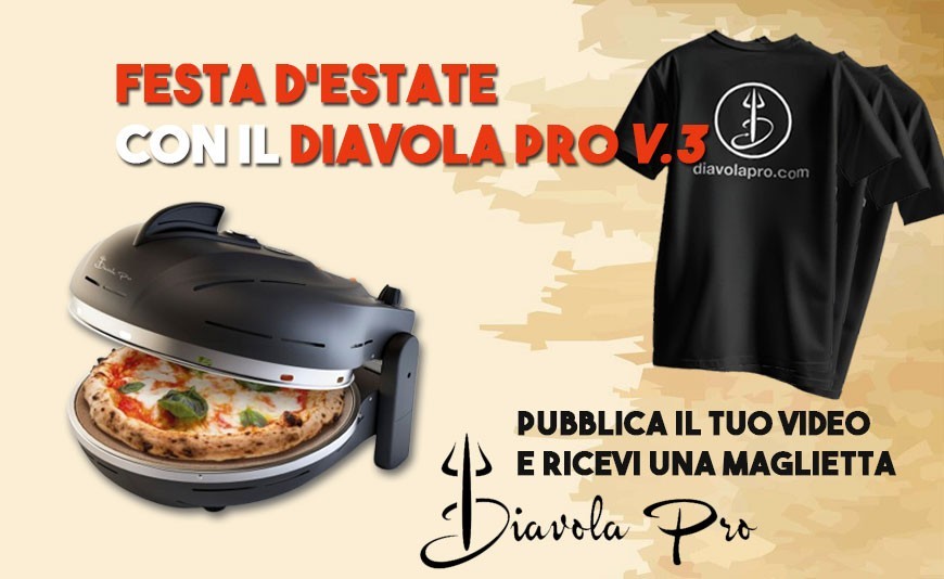 Prepara la Tua Pizza con Diavola Pro V3 e Vinci una Maglietta Personalizzata! Prepara la Tua Pizza con Diavola Pro V3 e Vinci una Maglietta Personalizzata!