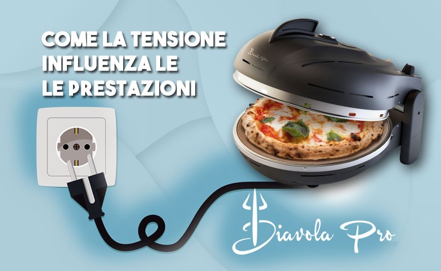 Tensione, Volt e Assorbimento: come influiscono sulle prestazioni del Forno Pizza Diavola Pro v 3.0