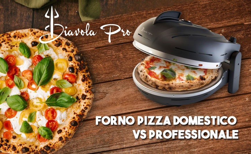 Forno pizza domestico vs professionale: differenze tecniche che nessuno ti spiega